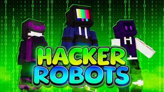 Thumbnail of the Minecraft Bedrock Marketplace product Hacker Robots created by ManaLabs Inc.