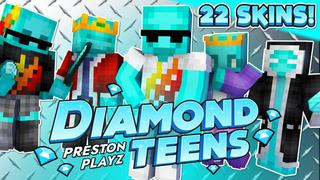 Thumbnail of the Minecraft Bedrock Marketplace product PrestonPlayz Diamond Teens created by FireGames.