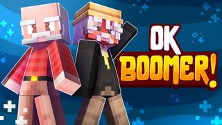 Thumbnail of the Minecraft Bedrock Marketplace product OK Boomer! created by Meraki.