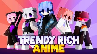 Thumbnail of the Minecraft Bedrock Marketplace product Trendy Rich Anime created by Meraki.