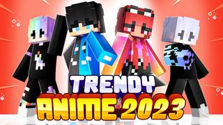 Thumbnail of the Minecraft Bedrock Marketplace product Trendy Anime 2023 created by Meraki.