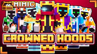 Thumbnail of the Minecraft Bedrock Marketplace product Crowned Hoods created by Mimic.