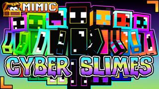 Thumbnail of the Minecraft Bedrock Marketplace product Cyber Slimes created by Mimic.