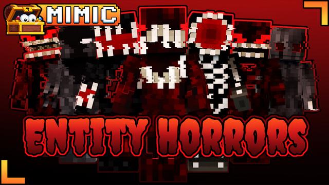 Thumbnail of the Minecraft Bedrock Marketplace product Entity Horrors created by Mimic.