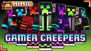 Thumbnail of the Minecraft Bedrock Marketplace product Gamer Creepers created by Mimic.