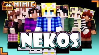 Thumbnail of the Minecraft Bedrock Marketplace product Nekos created by Mimic.
