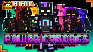 Thumbnail of the Minecraft Bedrock Marketplace product Power Cyborgs created by Mimic.