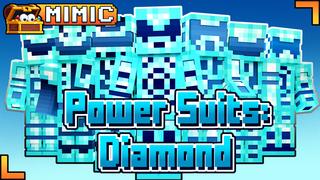 Thumbnail of the Minecraft Bedrock Marketplace product Power Suits: Diamond created by Mimic.