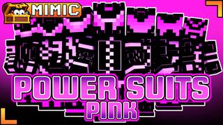 Thumbnail of the Minecraft Bedrock Marketplace product Power Suits: Pink created by Mimic.