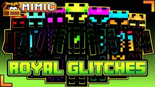 Thumbnail of the Minecraft Bedrock Marketplace product Royal Glitches created by Mimic.