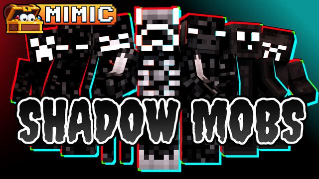 Thumbnail of the Minecraft Bedrock Marketplace product Shadow Mobs created by Mimic.