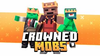 Thumbnail of the Minecraft Bedrock Marketplace product Crowned Mobs created by Mine-North.