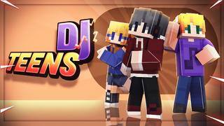 Thumbnail of the Minecraft Bedrock Marketplace product DJ Teens created by Mine-North.