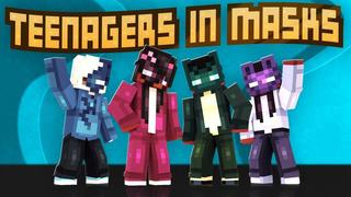 Thumbnail of the Minecraft Bedrock Marketplace product Teenagers In Masks created by Mine-North.