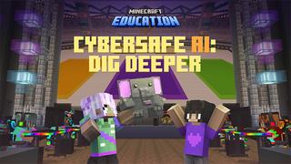 Thumbnail of the Minecraft Bedrock Marketplace product CyberSafe AI: Dig Deeper created by Minecraft.