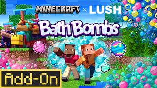 Thumbnail of the Minecraft Bedrock Marketplace product Lush Bath Bomb Add-On created by Minecraft.