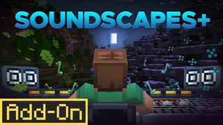Thumbnail of the Minecraft Bedrock Marketplace product Soundscapes+ Add-On created by The Hive.