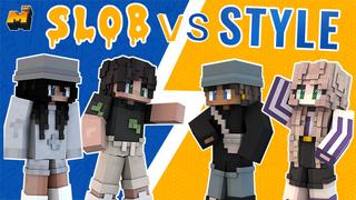 Thumbnail of the Minecraft Bedrock Marketplace product Slob vs Style created by Mineplex.