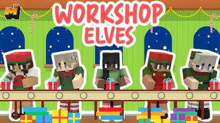 Thumbnail of the Minecraft Bedrock Marketplace product Workshop Elves created by Mineplex.