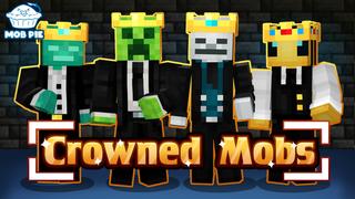 Thumbnail of the Minecraft Bedrock Marketplace product Crowned Mobs created by Mob Pie.