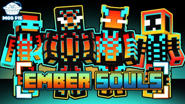 Thumbnail of the Minecraft Bedrock Marketplace product Ember Souls created by Mob Pie.