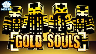 Thumbnail of the Minecraft Bedrock Marketplace product Gold Souls created by Mob Pie.
