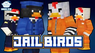 Thumbnail of the Minecraft Bedrock Marketplace product Jailbirds created by Mob Pie.