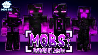Thumbnail of the Minecraft Bedrock Marketplace product Mobs: Ender Flames created by Mob Pie.