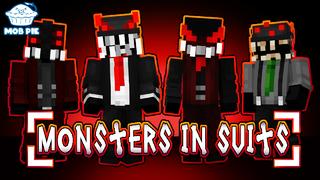 Thumbnail of the Minecraft Bedrock Marketplace product Monsters in Suits created by Mob Pie.