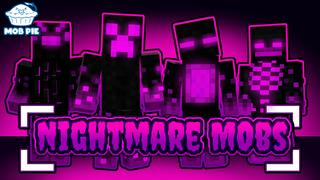Thumbnail of the Minecraft Bedrock Marketplace product Nightmare Mobs created by Mob Pie.