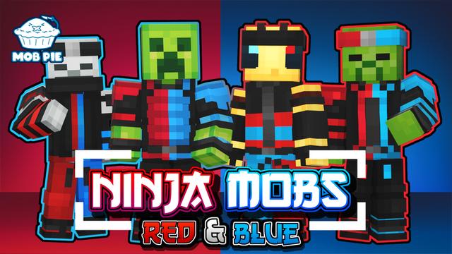 Thumbnail of the Minecraft Bedrock Marketplace product Ninja Mobs: Red & Blue created by Mob Pie.
