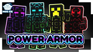 Thumbnail of the Minecraft Bedrock Marketplace product Power Armor created by Mob Pie.