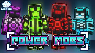 Thumbnail of the Minecraft Bedrock Marketplace product Power Mobs created by Mob Pie.