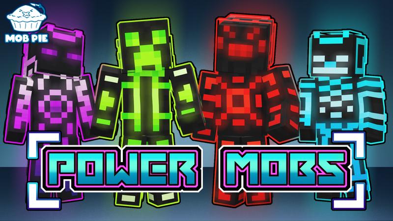 Power Mobs by Mob Pie | CHUNK - Minecraft Bedrock Marketplace Explorer
