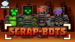 Thumbnail of the Minecraft Bedrock Marketplace product Scrap-Bots created by Mob Pie.
