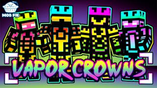 Thumbnail of the Minecraft Bedrock Marketplace product Vapor Crowns created by Mob Pie.