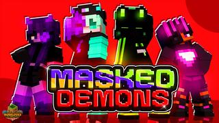 Thumbnail of the Minecraft Bedrock Marketplace product Masked Demons created by MobBlocks.
