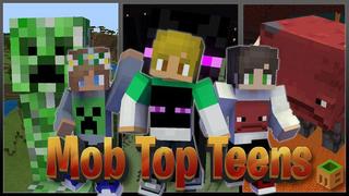 Thumbnail of the Minecraft Bedrock Marketplace product Mob Top Teens created by MobBlocks.