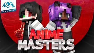 Thumbnail of the Minecraft Bedrock Marketplace product Anime Masters created by Monster Egg Studios.