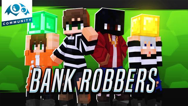 Thumbnail of the Minecraft Bedrock Marketplace product Bank Robbers created by Monster Egg Studios.