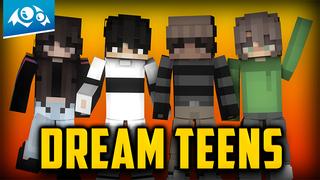 Thumbnail of the Minecraft Bedrock Marketplace product Dream Teens created by Monster Egg Studios.