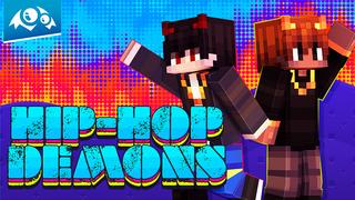 Thumbnail of the Minecraft Bedrock Marketplace product Hip-Hop Demons created by Monster Egg Studios.