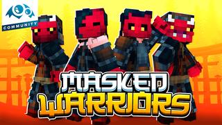 Thumbnail of the Minecraft Bedrock Marketplace product Masked Warriors created by Monster Egg Studios.