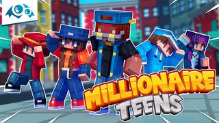 Thumbnail of the Minecraft Bedrock Marketplace product Millionaire Teens created by Monster Egg Studios.