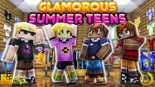 Thumbnail of the Minecraft Bedrock Marketplace product Glamorous Summer Teens created by Netherpixel.