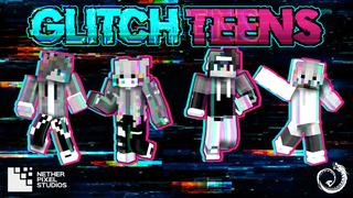 Thumbnail of the Minecraft Bedrock Marketplace product Glitch Teens created by Netherpixel.