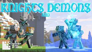 Thumbnail of the Minecraft Bedrock Marketplace product Knights and Demons created by Netherpixel.