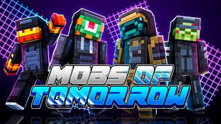 Thumbnail of the Minecraft Bedrock Marketplace product Mobs of Tomorrow created by Netherpixel.