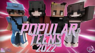 Thumbnail of the Minecraft Bedrock Marketplace product Popular Teens 2022 created by Netherpixel.