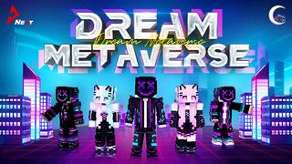 Thumbnail of the Minecraft Bedrock Marketplace product Dream Metaverse created by Next Studio.